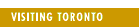 Visiting in Toronto
