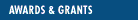 Awards and Grants
