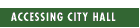Accessing City Hall