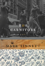 Toronto Book award winner cover art - The Carnivore published by ECW Press written by Mark Sinnett