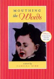 Toronto Book award winner cover art - Mouthing the Words published by Pedlar Press written by Camilla Gibb