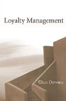 Toronto Book award winner cover art - Loyalty Management published by Wolsak and Wynn Publishers Ltd. written by Glen Downie