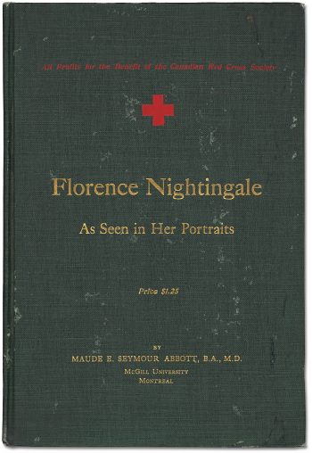 Florence Nightingale: As Seen in Her Portraits 1916