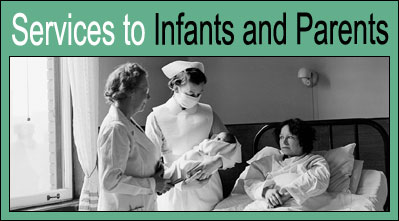 Services to Infants and Parents.