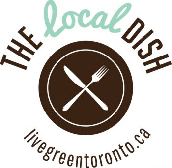 The Local Dish text logo in brown and mint green above a rendered image of a brown plate with a fork and knife forming an X on them. The web address live green toronto.ca is underneath.