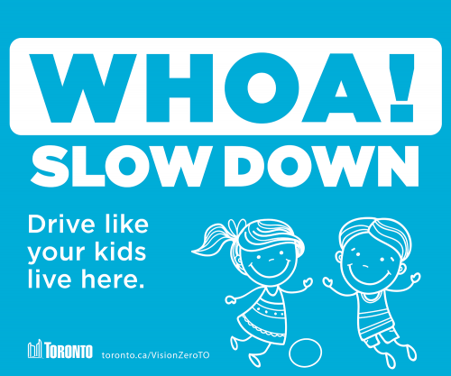 Image of the Whoa, please slow down sign, drive like your kids live here