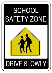 Image of a white, black and yellow sign, with two people walking that reads, school safety zone, drive slowly.