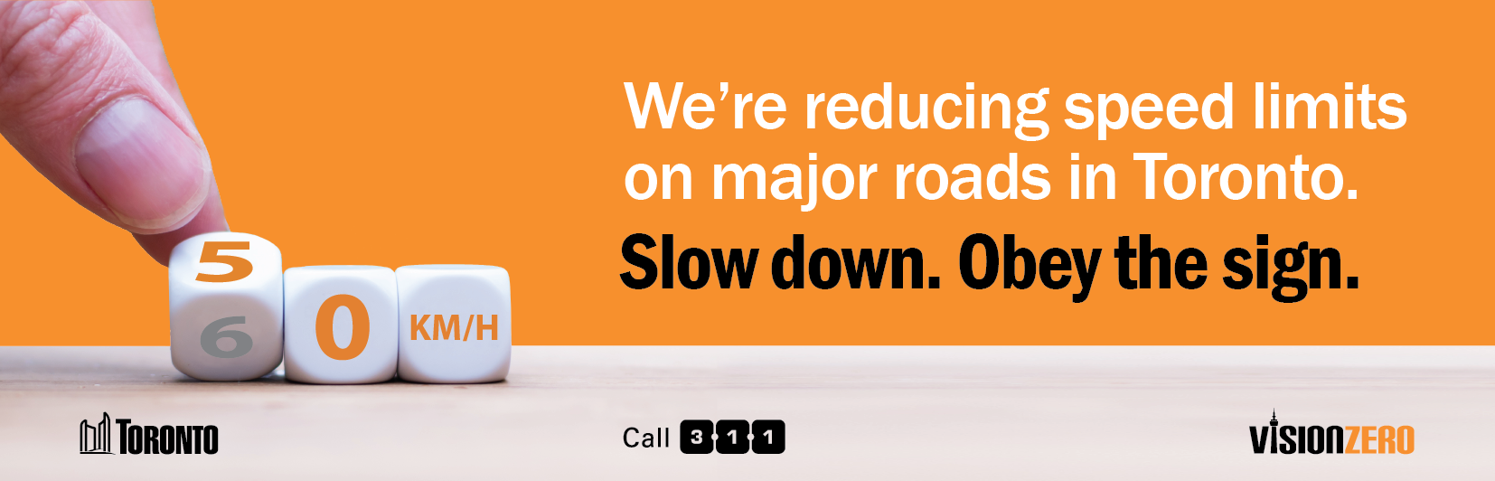 We're reducing speed limits on major roads in Toronto. Slow down. Obey the sign. 