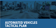 Cars on a road with text reading automated vehicles tactical plan