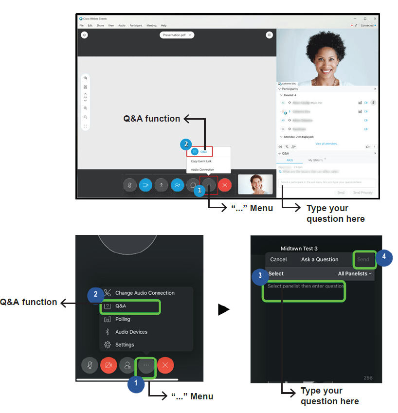 WebEx functions window which demonstrates how to enable the Q&A options. First click on the "more options" icon, and select Q&A. The window will switch allowing you to enter your question.