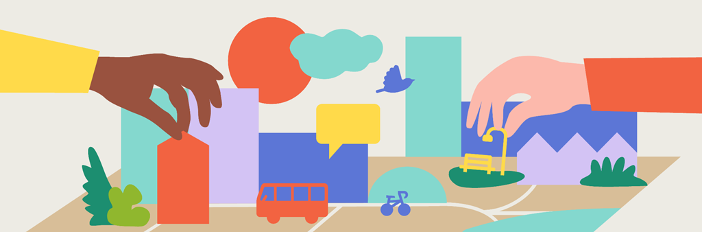 Two illustrated hands place a house and a park in a colourful city scene containing streets, buildings, trees, a bus, a bicycle, and a speech bubble. Above the city is a sun, a cloud, and a bird