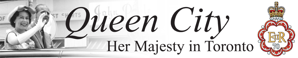Queen City: Her Majesty in Toronto - An exhibit celebrating the Platinum Jubilee of Queen Elizabeth II.