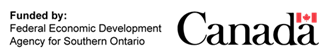 Text: Funded by Federal Economic Development Agency for Southern Ontario; Logo: Government of Canada
