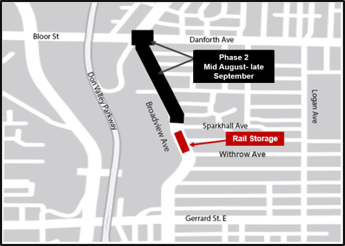 Map of Phase 2 of construction work displaying location of where work will take place on Broadview Avenue, along with the location of the rail storage. Please contact Nathalie Forde if more information is required at 416-392-3556 or email BroadviewConstruction@toronto.ca