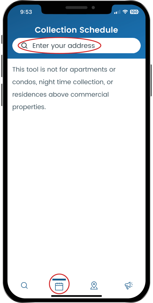 A screenshot of the app showing a prompt to enter an address to receive the correct collection schedule.