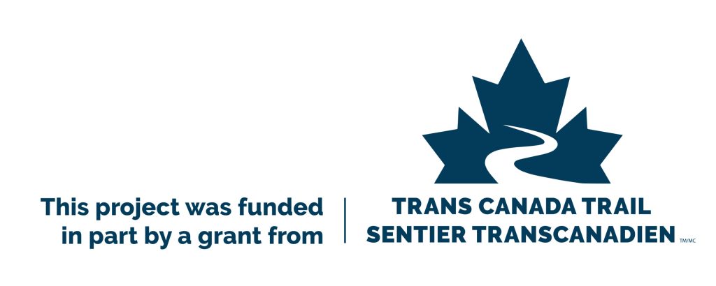This project was funded in part by a grant from Trans Canada Trail Sentier Transcanadien. The logo is included. 