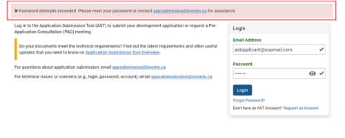 Login page for the Application Submission Tool (AST) displaying an error message in red at the top: 'Password attempts exceeded. Please reset your password or contact appsubmission@toronto.ca for assistance.' The page includes fields for email and password, a 'Forgot Password?' link, and an option to request a new account. Additional instructions and contact emails for application and technical issues are also visible.